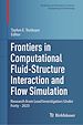 Télécharger le livre :  Frontiers in Computational Fluid-Structure Interaction and Flow Simulation