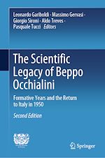Télécharger le livre :  The Scientific Legacy of Beppo Occhialini