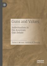 Télécharger le livre :  Guns and Values