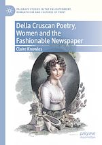 Télécharger le livre :  Della Cruscan Poetry, Women and the Fashionable Newspaper