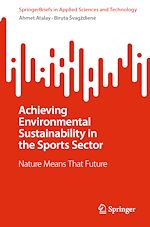 Télécharger le livre :  Achieving Environmental Sustainability in the Sports Sector