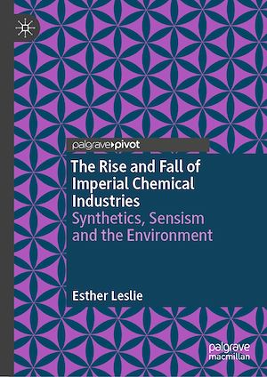 Téléchargez le livre :  The Rise and Fall of Imperial Chemical Industries