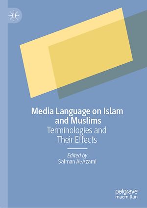 Téléchargez le livre :  Media Language on Islam and Muslims