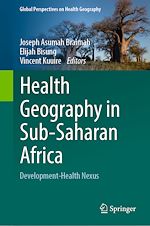 Télécharger le livre :  Health Geography in Sub-Saharan Africa
