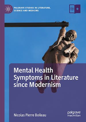 Téléchargez le livre :  Mental Health Symptoms in Literature since Modernism