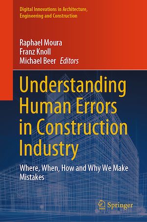 Téléchargez le livre :  Understanding Human Errors in Construction Industry