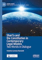 Télécharger le livre :  Shari'a and the Constitution in Contemporary Legal Models