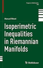 Télécharger le livre :  Isoperimetric Inequalities in Riemannian Manifolds