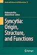 Télécharger le livre :  Syncytia: Origin, Structure, and Functions