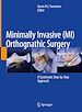 Télécharger le livre :  Minimally Invasive (MI) Orthognathic Surgery