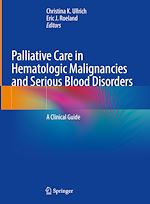 Télécharger le livre :  Palliative Care in Hematologic Malignancies and Serious Blood Disorders