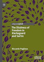Télécharger le livre :  The Dizziness of Freedom in Kierkegaard and Sartre