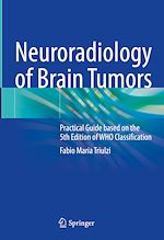 Télécharger le livre :  Neuroradiology of Brain Tumors