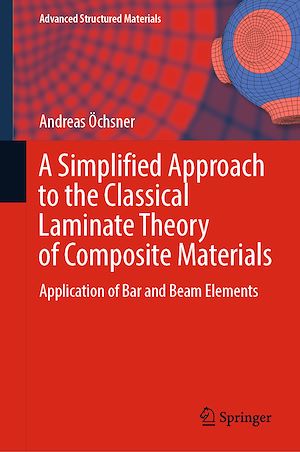Téléchargez le livre :  A Simplified Approach to the Classical Laminate Theory of Composite Materials
