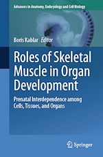 Télécharger le livre :  Roles of Skeletal Muscle in Organ Development