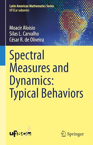 Téléchargez le livre :  Spectral Measures and Dynamics: Typical Behaviors