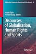 Télécharger le livre :  Discourses of Globalisation, Human Rights and Sports