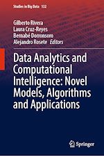 Download this eBook Data Analytics and Computational Intelligence: Novel Models, Algorithms and Applications