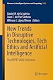 Télécharger le livre :  New Trends in Disruptive Technologies, Tech Ethics and Artificial Intelligence