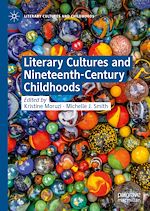 Télécharger le livre :  Literary Cultures and Nineteenth-Century Childhoods
