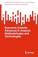 Télécharger le livre :  Economic Growth: Advances in Analysis Methodologies and Technologies