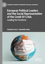 Télécharger le livre :  European Political Leaders and the Social Representation of the Covid-19 Crisis
