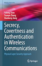Télécharger le livre :  Secrecy, Covertness and Authentication in Wireless Communications