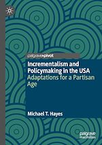 Télécharger le livre :  Incrementalism and Policymaking in the USA