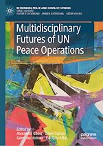 Télécharger le livre :  Multidisciplinary Futures of UN Peace Operations