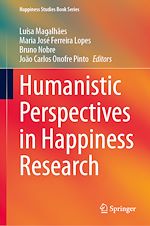 Télécharger le livre :  Humanistic Perspectives in Happiness Research