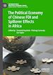 Télécharger le livre :  The Political Economy of Chinese FDI and Spillover Effects in Africa