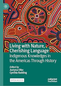 Téléchargez le livre :  Living with Nature, Cherishing Language