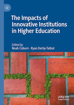 Téléchargez le livre :  The Impacts of Innovative Institutions in Higher Education