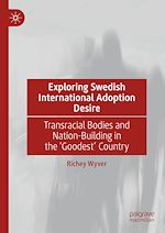 Télécharger le livre :  Exploring Swedish International Adoption Desire