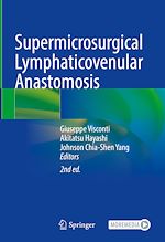 Télécharger le livre :  Supermicrosurgical Lymphaticovenular Anastomosis
