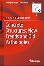 Télécharger le livre :  Concrete Structures: New Trends and Old Pathologies