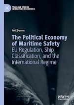 Télécharger le livre :  The Political Economy of Maritime Safety