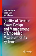 Télécharger le livre :  Quality-of-Service Aware Design and Management of Embedded Mixed-Criticality Systems