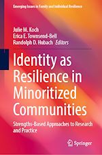 Download this eBook Identity as Resilience in Minoritized Communities