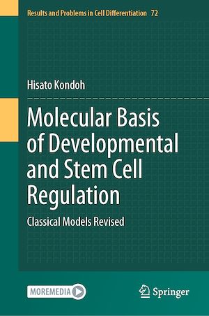 Téléchargez le livre :  Molecular Basis of Developmental and Stem Cell Regulation