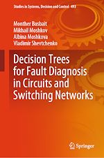 Télécharger le livre :  Decision Trees for Fault Diagnosis in Circuits and Switching Networks