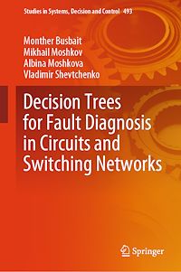 Télécharger le livre :  Decision Trees for Fault Diagnosis in Circuits and Switching Networks