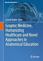 Télécharger le livre :  Graphic Medicine, Humanizing Healthcare and Novel Approaches in Anatomical Education