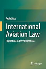 Télécharger le livre :  International Aviation Law