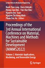 Télécharger le livre :  Proceedings of the 3rd Annual International Conference on Material, Machines and Methods for Sustainable Development (MMMS2022)