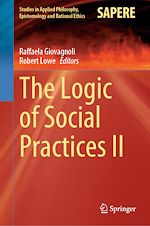 Télécharger le livre :  The Logic of Social Practices II