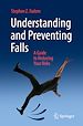 Télécharger le livre :  Understanding and Preventing Falls