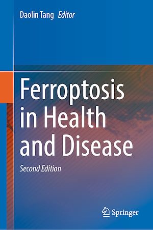 Téléchargez le livre :  Ferroptosis in Health and Disease