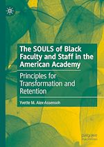Télécharger le livre :  The SOULS of Black Faculty and Staff in the American Academy
