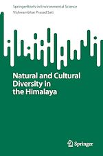 Télécharger le livre :  Natural and Cultural Diversity in the Himalaya